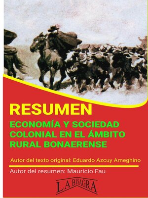 cover image of Resumen de Economía y Sociedad Colonial en el Ámbito Rural Bonaerense de Eduardo Azcuy Ameghino